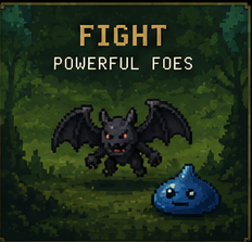 Fight powerful foes — a bat and a slime in the forest